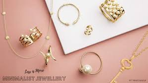 Rise of Minimalist Jewellery: Why Less is More